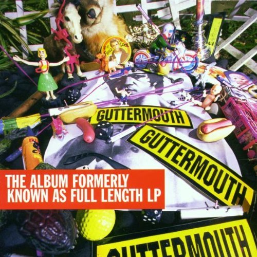 Guttermouth Record Formerly Known As Full Explicit 