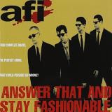 A.F.I. Answer That & Stay Fashionable 