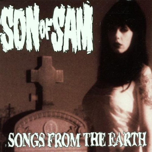 Son Of Sam/Songs From The Earth@Feat. Glen Dannig