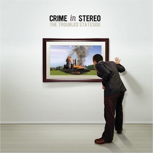 Crime In Stereo/Troubled Stateside