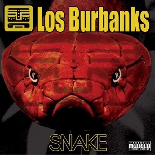 Los Burbanks/Snake@Explicit Version