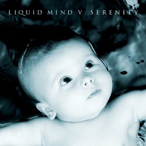 Liquid Mind/Vol. 5-Serenity