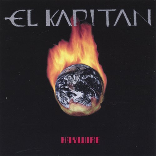 El Kapitan/Haywire