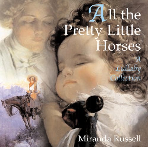 Miranda Russell All The Pretty Little Horses 