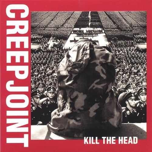 Creepjoint/Kill The Head