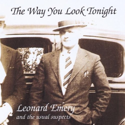 Leonard Emery Way You Look Tonight 