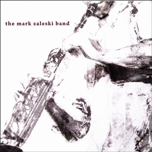 The Mark Zaleski Band/Mark Zaleski Band