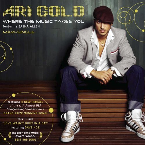 Ari Gold/Where The Music Takes You