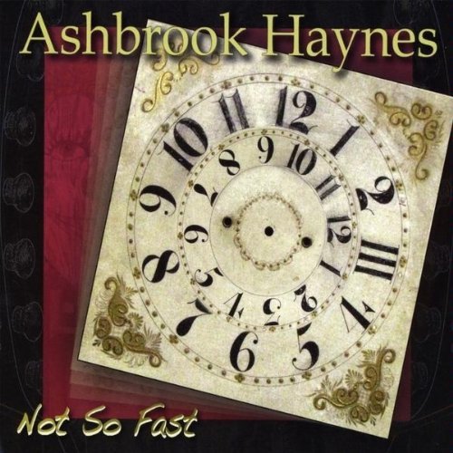 Ashbrook Haynes Not So Fast 