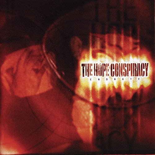 Hope Conspiracy/Endnote