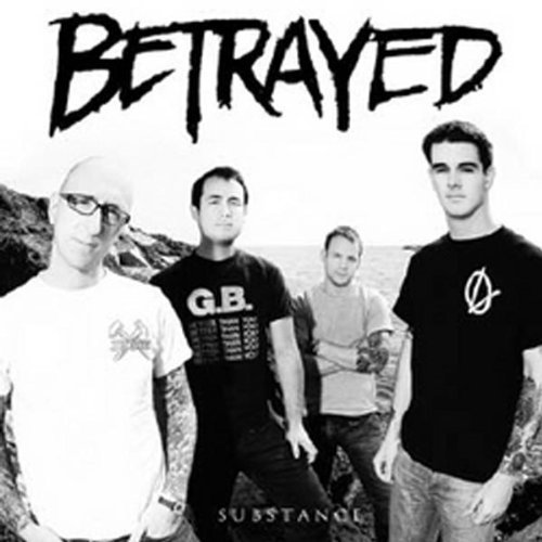 Betrayed/Substance