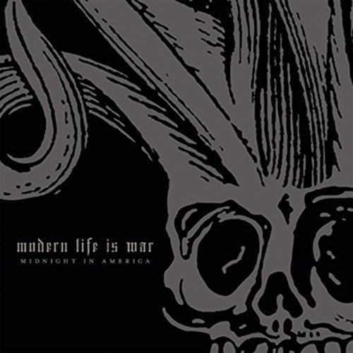 Modern Life Is War/Midnight In America