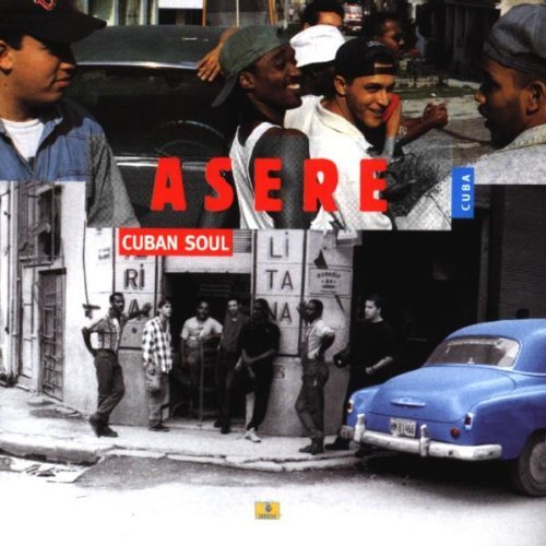 Asere/Cuban Soul