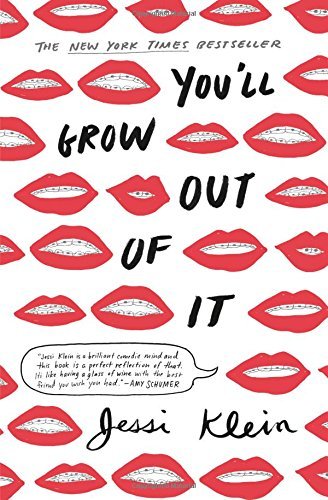 Jessi Klein/You'll Grow Out Of It