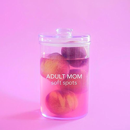 Adult Mom/Soft Spots@LP w/ DL