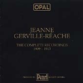 Jeanne Gerville-Reache/Complete Recordings 1909-1913