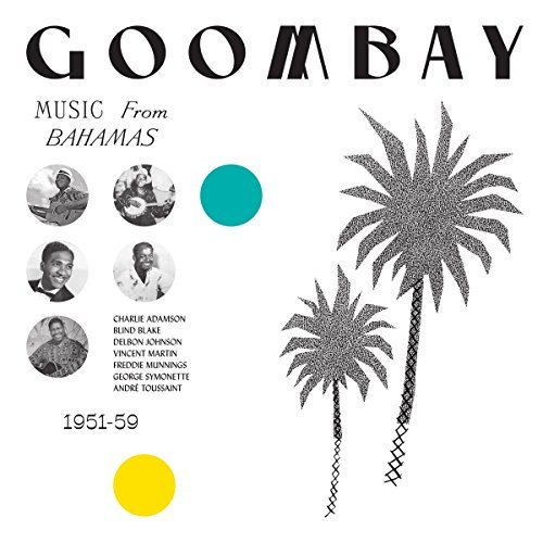 Goombay/Music From Bahamas (1951 - 59)