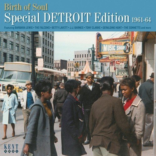 Birth Of Soul: Special Detroit Edition/1961-1964