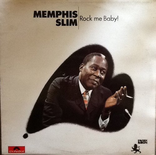 Memphis Slim/Rock Me Baby!