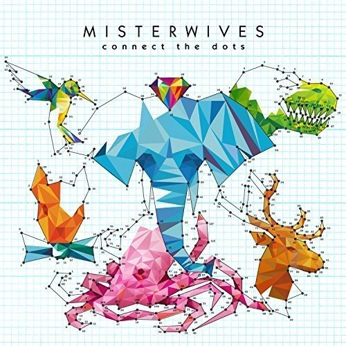 MisterWives/Connect The Dots