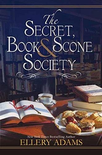 Ellery Adams The Secret Book & Scone Society 