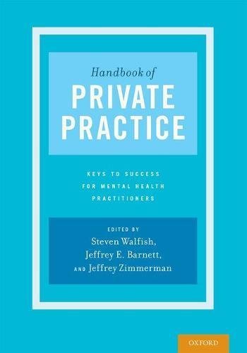 Steven Walfish Handbook Of Private Practice Keys To Success For Mental Health Practitioners 