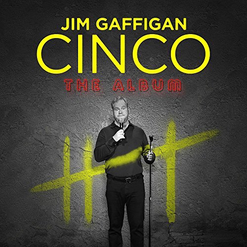 Jim Gaffigan/Cinco