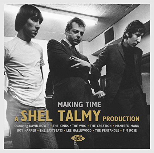 Making Time: A Shel Talmy Production/Making Time: A Shel Talmy Production@Import-Gbr