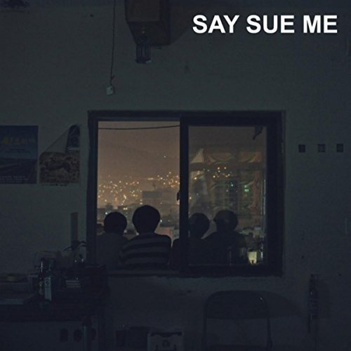 Say Sue Me/Say Sue Me@Import-Gbr