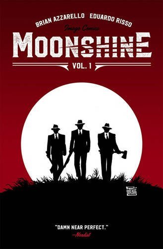 Risso Eduardo Azzarello Brian Moonshine Volume 1 