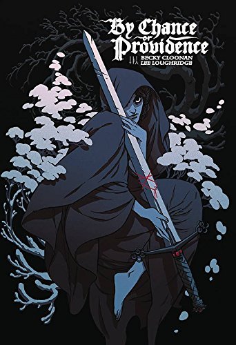 Becky Cloonan/By Chance or Providence