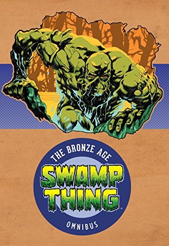 Len Wein/Swamp Thing@ The Bronze Age Omnibus Vol. 1