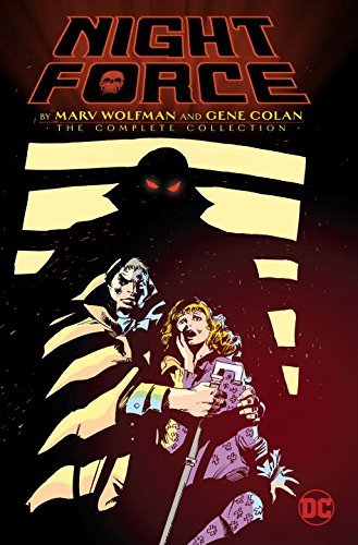 Marv Wolfman/Night Force by Marv Wolfman and Gene Colan@ The Complete Series