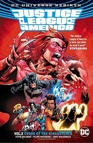 Steve Orlando/Justice League of America Vol. 2@ Curse of the Kingbutcher (Rebirth)