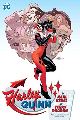 Karl Kesel/Harley Quinn by Karl Kesel and Terry Dodson@ The Deluxe Edition Book One