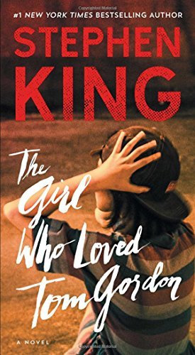 Stephen King/The Girl Who Loved Tom Gordon