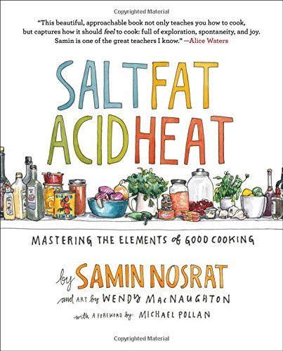 Samin Nosrat Salt Fat Acid Heat Mastering The Elements Of Good Cooking 