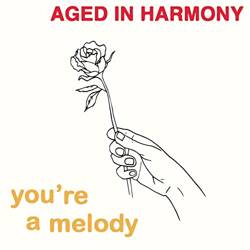 Aged In Harmony/You're A Melody@3 x 7"