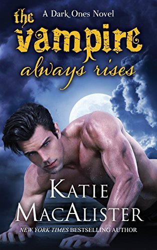 Katie MacAlister/The Vampire Always Rises