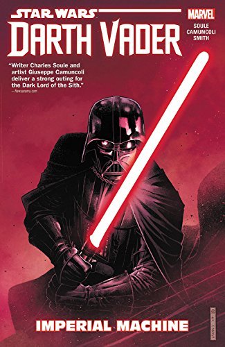 Charles Soule/Star Wars Darth Vader Dark Lord of the Sith Vol. 1@Imperial Machine