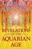 Barbara Hand Clow Revelations Of The Aquarian Age 