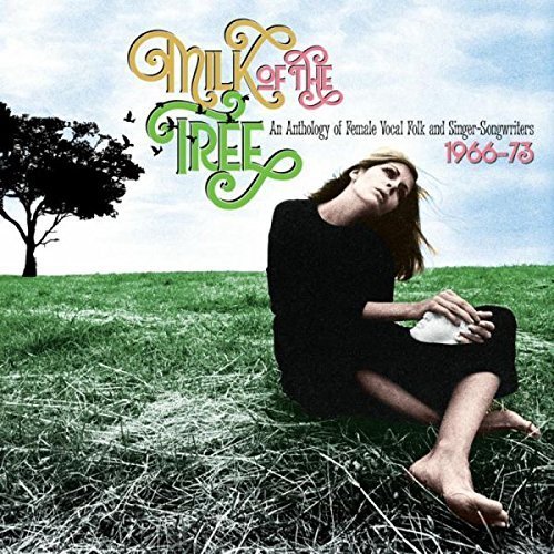Milk Of The Tree Anthology Of Milk Of The Tree Anthology Of Import Gbr 3cd 