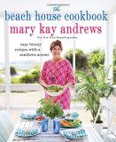 Mary Kay Andrews The Beach House Cookbook 