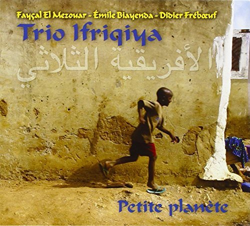 Trio Ifriqiya Petite Planete 