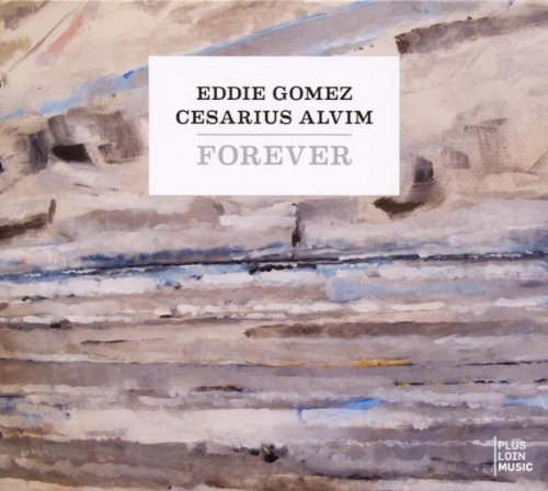 Eddie Gomez/Forever