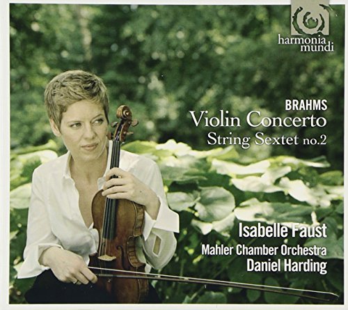Johannes Brahms/Violin Concerto String Sextet@Faust (Vln)@Harding/Mahler Chamber Orchest