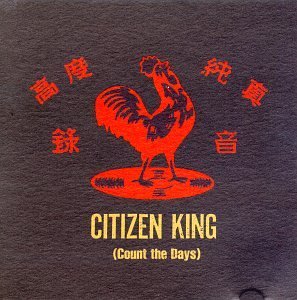 Citizen King/Count The Days