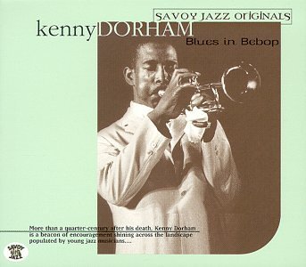 Kenny Dorham/Blues In Be Bop