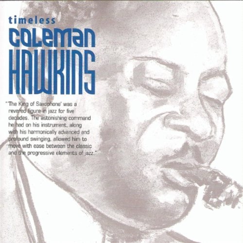 Coleman Hawkins Timeless Remastered Timeless 
