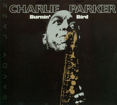 Charlie Parker/Burning Bird@Feat. Gillespei/Powell